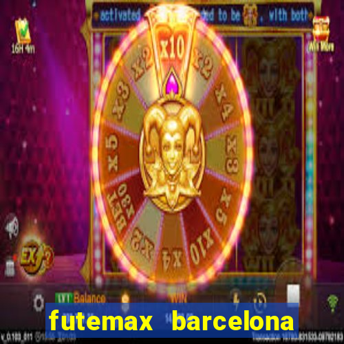 futemax barcelona ao vivo